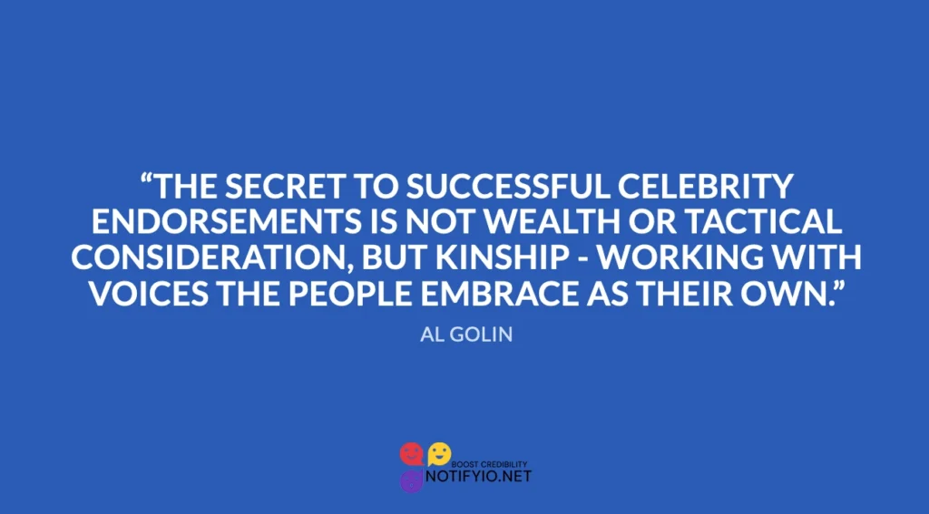 Quote on blue background: "The secret to successful celebrity endorsements is not wealth or tactical consideration, but kinship - working with voices the people embrace as their own." - Al Golin. Apple's celebrity endorsements exemplify this principle beautifully.