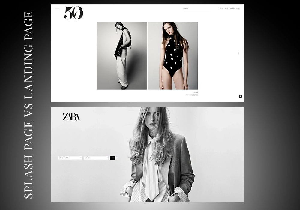 Comparison of two homepages: the top is a black-and-white fashion splash page with two women, while the bottom displays a Zara landing page featuring a woman in a suit. Text reads "SPLASH PAGE VS LANDING PAGE"—exploring design and conversion impact.